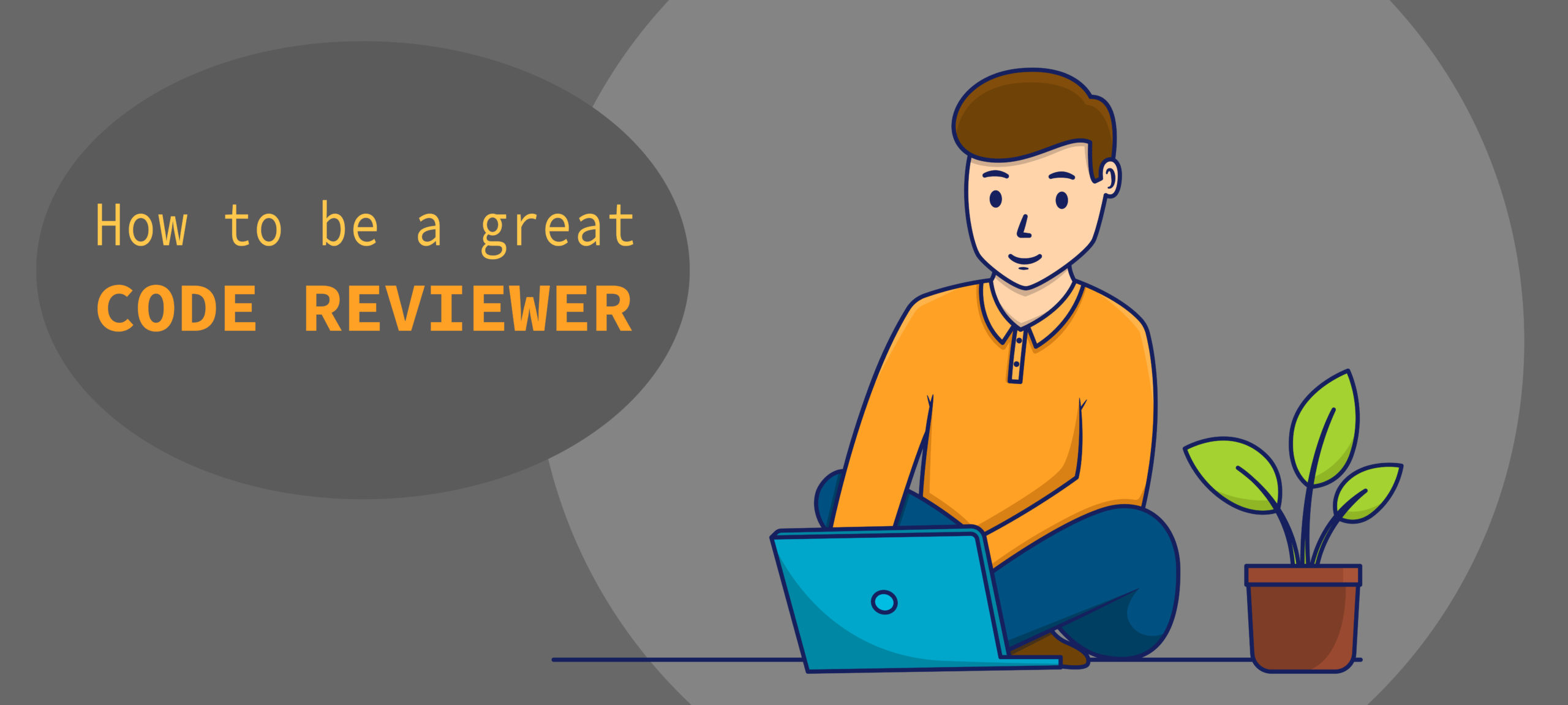 How to be a great code reviewer
